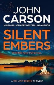Book cover for "Silent Embers" by John Carson