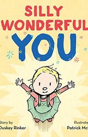 Book cover for "Silly Wonderful You"