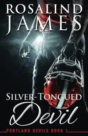 Book cover for "Silver-Tongued Devil" by Rosalind James