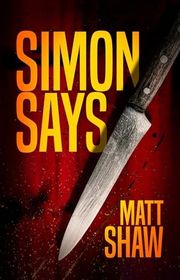 Book cover for "Simon Says" by Matt Shaw