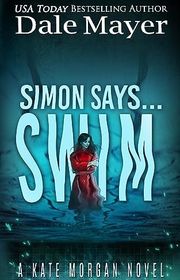 Book cover for "Simon Says... Swim" by Dale Mayer