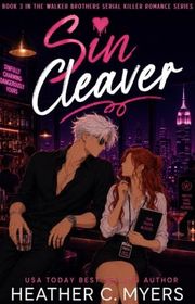 Book cover for "Sin Cleaver" by Heather C Myers