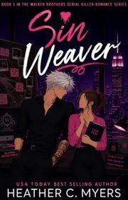 Book cover for "Sin Weaver" by Heather C Myers