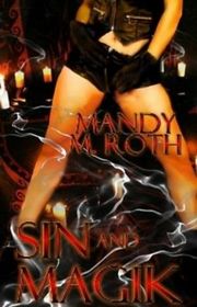 Book cover for "Sin and Magik" by Mandy M Roth