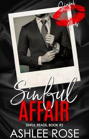 Book cover for "Sinful Affair" by Ashlee Rose