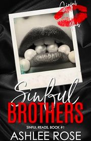 Book cover for "Sinful Brothers" by Ashlee Rose