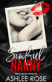 Book cover for "Sinful Nanny" by Ashlee Rose