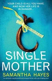 Book cover for "Single Mother" by Samantha Hayes