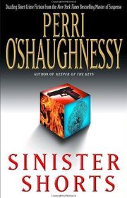 Book cover for "Sinister Shorts" by Perri OShaughnessy