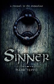 Book cover for "Sinner" by Mark Teppo