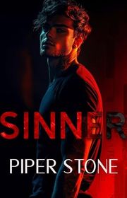 Book cover for "Sinner" by Piper Stone