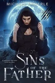 Book cover for "Sins of the Father" by Michael Anderle