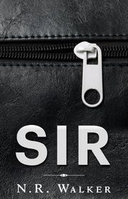 Book cover for "Sir" by NR Walker