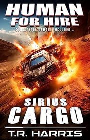 Book cover for "Sirius Cargo" by TR Harris