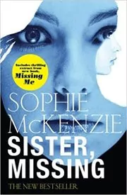 Book cover for "Sister, Missing" by Sophie McKenzie