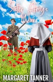 Book cover for "Sister Amy's War" by Margaret Tanner