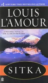 Book cover for "Sitka" by Louis LAmour