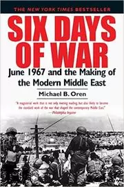 Book cover for "Six Days of War" by Michael B. Oren