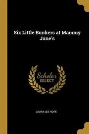 Six Little Bunkers at Mammy June's