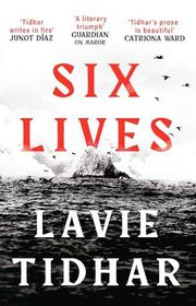 Book cover for "Six Lives" by Lavie Tidhar