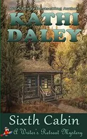 Book cover for "Sixth Cabin" by Kathi Daley