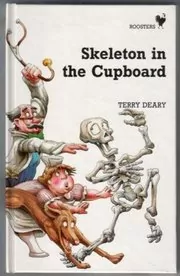 Book cover for "Skeleton in the Cupboard" by Terry Deary