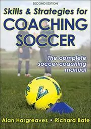 Book cover for "Skills & Strategies for Coaching Soccer" by Alan Hargreaves