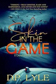 Book cover for "Skin in the Game" by DP Lyle