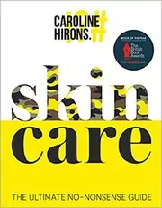 Book cover for "Skincare" by Caroline Hirons