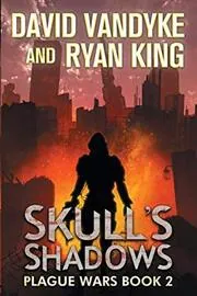 Book cover for "Skull's Shadows" by David VanDyke