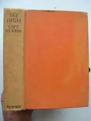 Book cover for "Sky High" by Captain WE Johns
