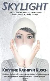 Book cover for "Skylight" by Kristine Kathryn Rusch