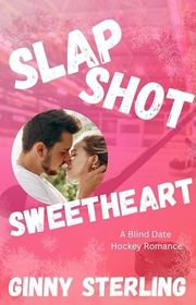 Book cover for "SlapShot Sweetheart" by Ginny Sterling