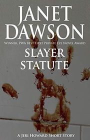 Book cover for "Slayer Statute" by Janet Dawson