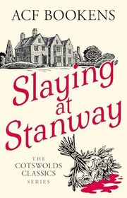 Book cover for "Slaying at Stanway" by ACF Bookens