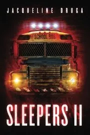 Book cover for "Sleepers 2" by Jacqueline Druga