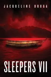 Book cover for "Sleepers 7" by Jacqueline Druga