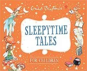 Book cover for "Sleepytime Tales for Children" by Enid Blyton