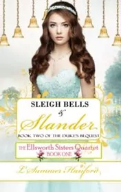 Book cover for "Sleigh Bells and Slander" by Summer Hanford
