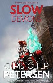 Book cover for "Slow Demons" by Christoffer Petersen