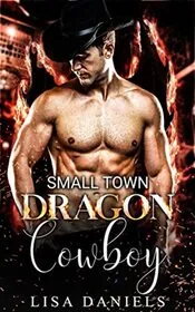 Small Town Dragon Cowboy