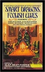 Smart Dragons, Foolish Elves