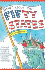 Book cover for "Smart About the Fifty States" by Joan Holub