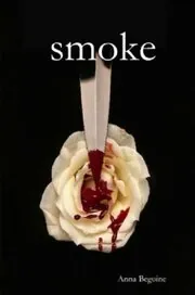 Book cover for "Smoke" by Lilith Saintcrow