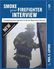 Book cover for "Smoke your Firefighter Interview" by Paul S. Lepore