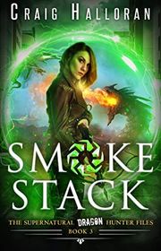 Book cover for "Smoke Stack" by Craig Halloran