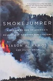 Book cover for "Smokejumper" by Jason A. Ramos