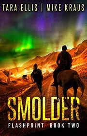 Book cover for "Smolder" by Tara Ellis