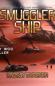Book cover for "Smuggler Ship" by Lindsay Buroker