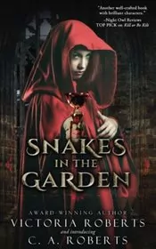 Snakes in the Garden